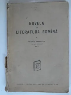 NUVELA IN LITERATURA ROMANA - GEORGE MARINESCU