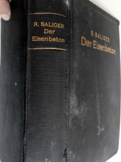 DER EISENBETON - R. SALIGER   (OTEL SI BETON)