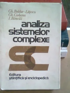 ANALIZA SISTEMELOR COMPLEXE - GH. BOLDUR LATESCU