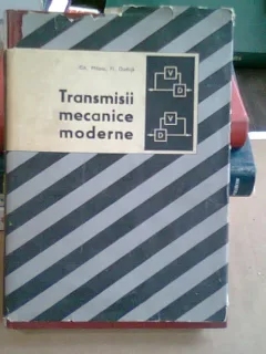 TRANSMISII MECANICE MODERNE - GH. MILOIU