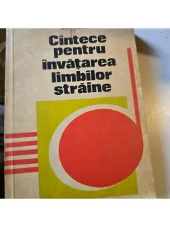 CANTECE PENTRU INVATAREA LIMBILOR STRAINE - SIMION MORARESCU