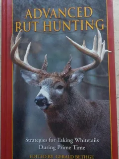 ADVANCED RUT HUNTING - GERALD BETHGE