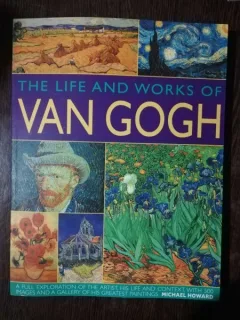 THE LIFE AND WORKS OF VAN GOGH - MICHAEL HOWARD