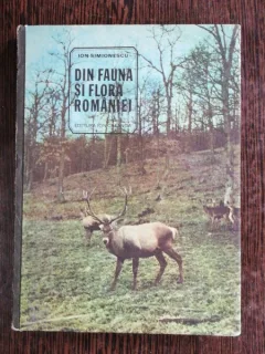 DIN FAUNA SI FLORA ROMANIEI - ION SIMIONESCU