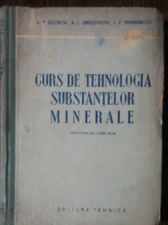 CURS DE TEHNOLOGIA SUBSTANTELOR MINERALE - A.P.EGOROV & CO