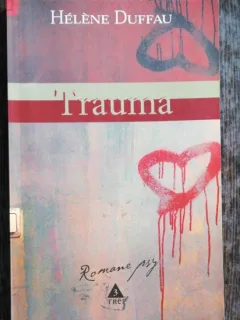 TRAUMA - HELENE DUFFAU