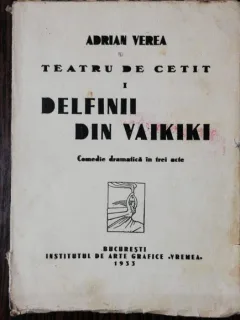 TEATRU DE CETIT - DELFINII DIN VAIKIKI - ADRIAN VEREA