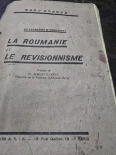 LA ROUMANIE ET LE REVISIONNISME - RADU CERNEA
