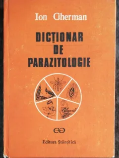 DICTIONAR DE PARAZITOLOGIE - ION GHERMAN