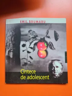 CANTECE DE ADOLESCENT - EMIL BRUMARU