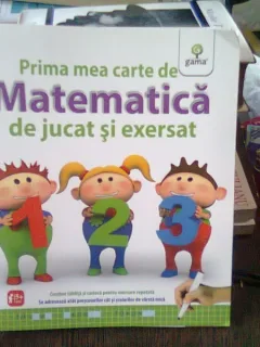 PRIMA MEA CARTE DE MATEMATICA DE JUCAT SI EXERSAT