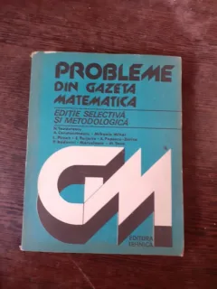 PROBLEME DIN GAZETA MATEMATICA - N. TEODORESCU