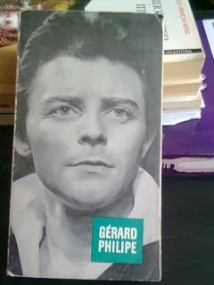 GERARD PHILIPE - CLAUDE ROY