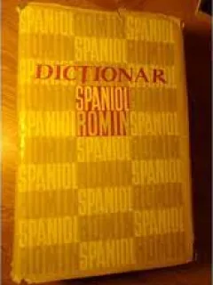 DICTIONAR SPANIOL - ROMAN - NICOLAE FILIPOVICI