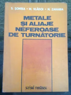 METALE SI ALIAJE NEFEROASE DE TURNATORIE - S. SONTEA