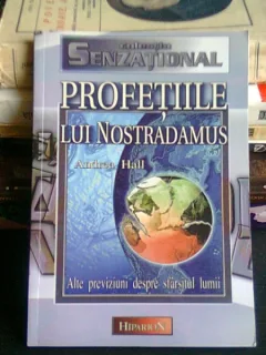 PROFETIILE LUI NOSTRADAMUS - ANDREA HALL