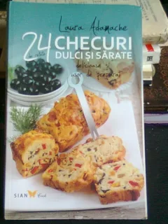 24 CHECURI DULCI SI SARATE - LAURA ADAMACHE