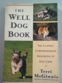 THE WELL DOG BOOK , TERRI MCGINNIS