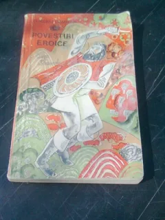 POVESTIRI EROICE , Eusebiu Camilar , 1967
