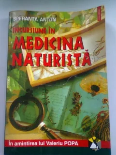 NCURSIUNE IN MEDICINA NATURISTA - SPERANTA ANTON