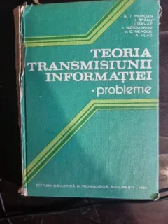 TEORIA TRANSMISIUNII INFORMATIEI. PROBLEME - A.T. MURGAN