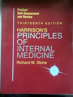 HARRISON'S PRINCIPLES OF INTERNAL MEDICINE - RICHARD M. STONE  (PRINCIPIILE HARRISON IN MEDICINA INTERNA)