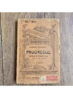 PROGRESUL. LEGEA SI CAUZA LUI - HERBERT SPENCER