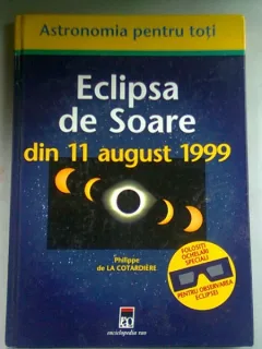 ECLIPSA DE SOARE DIN 11 AUGUST 1999 - PHILIPPE DE LA COTARDIERE