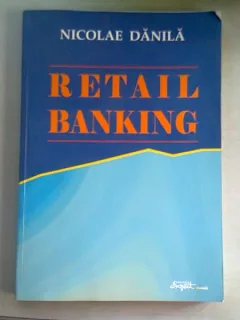 RETAIL BANKING - NICOLAE DANILA