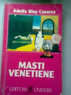 MASTI VENETIENE - ADOLFO BIOY CASARES