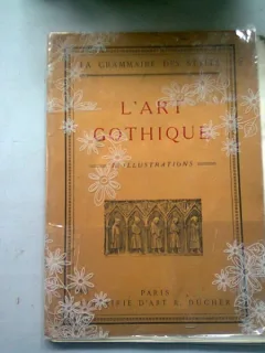 L'ART GOTHIQUE - HENRI MARTIN  (ARTA GOTICA)