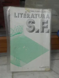 LITERATURA S.F. , FLORIN MANOLESCU