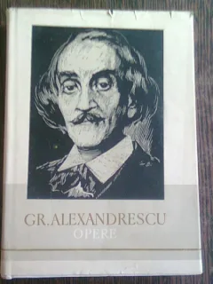 OPERE - GR. ALEXANDRESCU   VOL.I POEZII