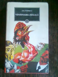 VANATOAREA REGALA - D.R. POPESCU