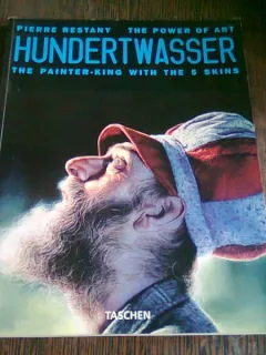HUNDERT WASSER THE PAINTER KING WITH THE 5 SKINS - PIERRE RESTANY  (REGELE IMAGINII)