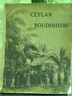 QUELQUES NOTES. CEYLAND-BOUDDHISME - MARIE GALLAUD    (CATEVA NOTE. PRIMA PARTE, CAYLON-BUDISM)