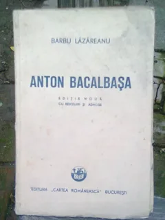 ANTON BACALBASA - BARBU LAZAREANU