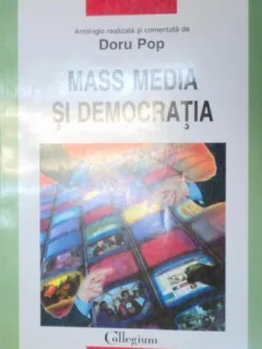 MASS MEDIA SI DEMOCRATIA-DORU POP