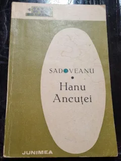 HANU ANCUTEI - MIHAIL SADOVEANU