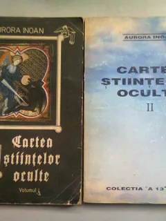CARTEA STIINTELOR OCULTE - AURORA INOAN  2 VOLUME