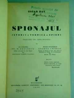 SPIONAJUL. ISTORIC, TEHNICA, SPIONI - OSCAR RAY