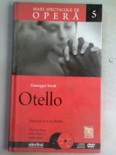 OTELLO - GIUSEPPE VERDI   (MARI SPECTACOLE DE OPERA 5)