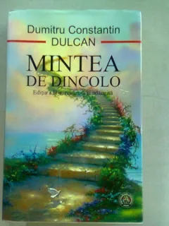 Mintea de dincolo - Dumitru Constantin Dulcan