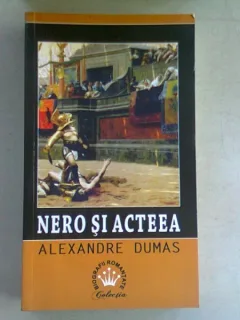 NERO SI ACTEEA - ALEXANDRE DUMAS
