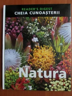 Natura. Cheia cunoasterii (Reader's Digest)