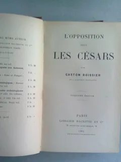 L'OPPOSITION SOUS LES CESARS - GASTON BOISSIER