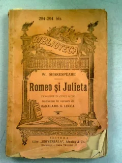 ROMEO SI JULIETA - W.SHAKESPEARE  (TRAGEDIE IN CINCI ACTE)