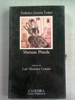 MARIANA PINEDA - FEDERICO GARCIA LORCA  (CARTE IN LIMBA SPANIOLA)
