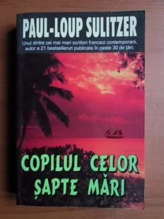 Paul Loup Sulitzer - Copilul celor sapte mari