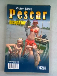PESCAR INCEPATOR - VICTOR TARUS